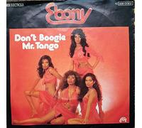 Don`t Boogie Mr. Tango / Slacker / EBONY / Bildhülle 1976 Aladin# 1C 006-31 902 / Deutsche Pressung 7" Vinyl Single Schallplatte