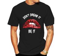 Don’T Dream It Be It The Rocky Horror T-Shirt Mens Black Tees Unisex T-Shirt Black XXL