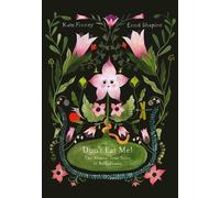 Don’t Eat Me! The Almost True Story of Belladonna - Kate Finney - Enchanted Lion - ebook (ePub) - Livre