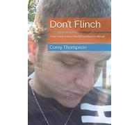 Don’t Flinch: From Foster Care to the ER and Back to Myself