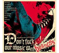 Don T Fuck Our Music with Busi [DE Import]