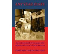 Don’t Fuck With A Grumpy Old Adjutant General’s Corps Veteran: ANY YEAR DIARY army veterans gifts