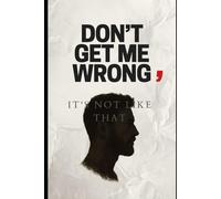 Don’t get me wrong: It's not like that