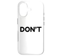 Don’t | Minimal Typographic Humor Design Coque pour iPhone 17