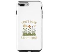 Don’t Mow Let It Grow No Mow May Native Plants Wildflowers Coque pour iPhone 7 Plus/8 Plus