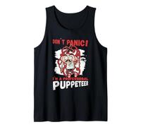 Don´t Panic! I´m A Puppeteer Puppeteering Puppet Owner Débardeur