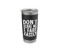 Don´t scare moi I fart easily. Lustiges Gobelet isotherme en acier inoxydable double paroi