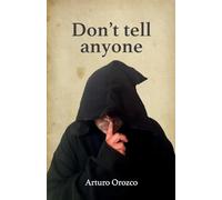 Don’t tell anyone