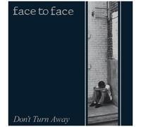 Face to Face – Don't Turn Away – CD – Réédition