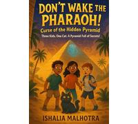 Don’t Wake the Pharaoh!: Curse of the Hidden Pyramid