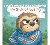 Don´t Wanna Play Anymore: I´m Sick of Losing