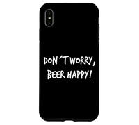 Don´t Worry Beer Happy Cadeau de bière Inscription Humoristique pour Homme Coque pour iPhone XS Max