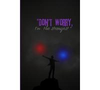 "Don’t worry, I’m the strongest.": Power beyond comparison.