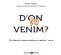 D'On Venim? - Peter Mayle , Arthur Robins (il.) Peter Mayle , Arthur Robins Il (Auteur)
