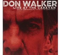 Don Walker - Live at The Caravan [Import]
