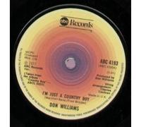 DON WILLIAMS - I'M JUST A COUNTRY BOY 7" (45) UK ABC 1977 B/W IT'S GOTTA BE MAGIC (ABC4193)