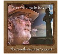 Don Williams In Ireland: Gentle Giant In Concert