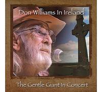 Don Williams Ireland: The Gentle Giant in Concert