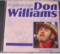 Don Williams - It's Gotta by Magic [Import]