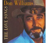 Don Williams - The Love Songs