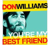 Don Williams - You're My Best Friend