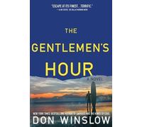 Don Winslow Gentlemen's Hour (Poche)