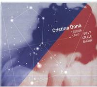 Dona' Cristina - Tregua 1997/2017 Bonnes Étoiles