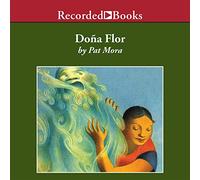 Dona Flor Conte sur Une Femme géante avec Un Grand cœur [Import]