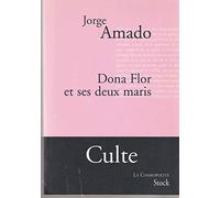 Jorge Amado – Dona Flor et ses deux maris – Histoire morale, histoire d'amour – Roman – Broché
