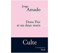 Jorge Amado – Dona Flor et ses deux maris – Histoire morale, histoire d'amour – Roman – Broché