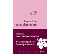 Dona Flor et ses deux maris - Jorge Amado - Stock - broché - Roman