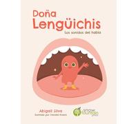 Doña Lengüichis: Los sonidos del habla