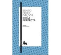 Doña Perfecta - Pérez Galdós, Benito Pérez Galdós, Benito (Auteur)