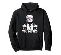 Donal Trump You Missed 2024 Doigt d'honneur drôle Sweat à Capuche