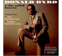 Donald Byrd - A City Called Heaven - Donald Byrd