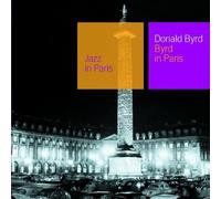 Donald Byrd - Byrd in Paris [Import]