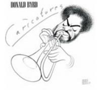 Donald Byrd - Caricatures [Import]