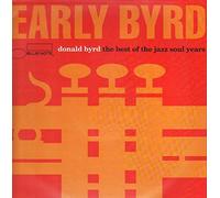 Donald Byrd - Early Byrd/Best of Jazz So [Vinyl LP]