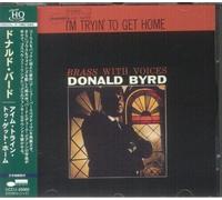 Donald Byrd - I'm Tryin' To Get Home - UHQCD [New CD] HqCD Remaster, Japan - Imp