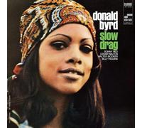 Donald Byrd - Slow Drag [Import]