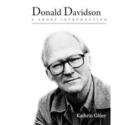 Kathrin Glüer – Donald Davidson: A Short Introduction – Broché – Neuf