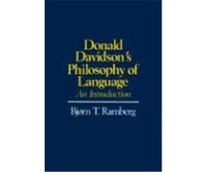 Donald Davidson's Philosophy of Language Bjorn T. Ramberg (Auteur)