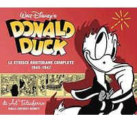 Donald Duck. Le origini. Le strisce quotidiane complete. 1945-1947 (Vol. 4)