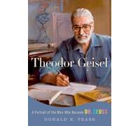 Theodor Geisel: A Portrait of the Man Who Became Dr. Seuss (Lives and Legacies Series) - [Version Originale] Inconnu (Auteur)
