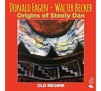 Donald Fagen & Walter Be - Origins of Steely Dan. [Import]