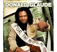 Donald Glaude For the People: Live (CD) Album