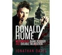 Donald Hume by Jonathan Oates Jonathan Oates (Auteur)
