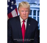 DONALD J. TRUMP 45TH PRESIDENT OF THE UNITED STATES Coloring Book