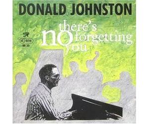 Donald Johnston - There's No Forgetting You [Import]