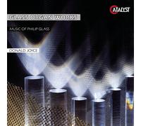 Donald Joyce Glass: Organ Works (CD)